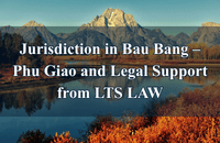 ✅ The People’s Court of Zone 19 – Ho Chi Minh City has first-instance jurisdiction over disputes arising in Bau Bang and Phu Giao districts. LTS LAW offers comprehensive legal services, assisting clients in filing their cases at the correct court, following proper procedures, and ensuring their legal rights are fully protected.