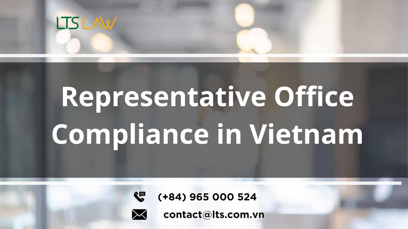 What Must a Representative Office of a Foreign Company in Vietnam Comply With?