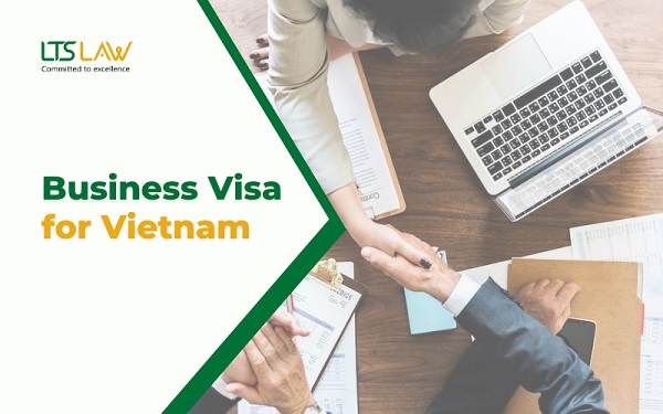 Visa doanh nghiệp Việt Nam được cấp cho người nước ngoài có nhu cầu vào Việt Nam làm việc, đầu tư, kinh doanh,...