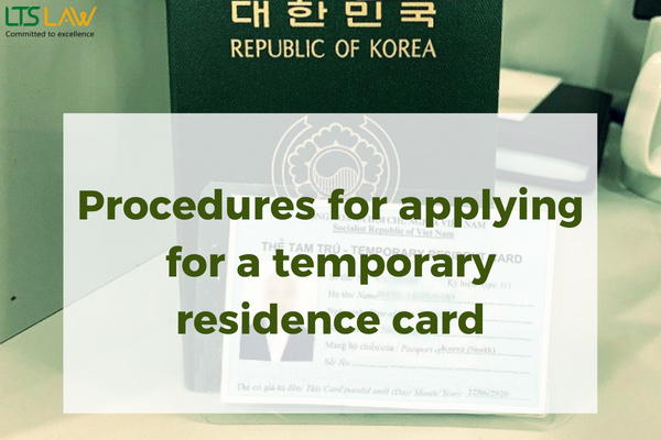 Procedures to apply for a temporary residence card